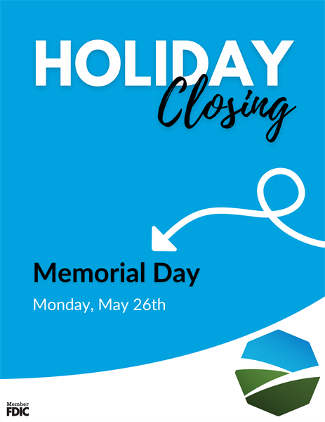 Closed Monday, May 26th, for Memorial Day