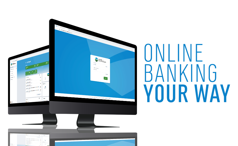 Online Banking Your Way - BFH Online Banking Online Banking visuals on Two Computer Monitors